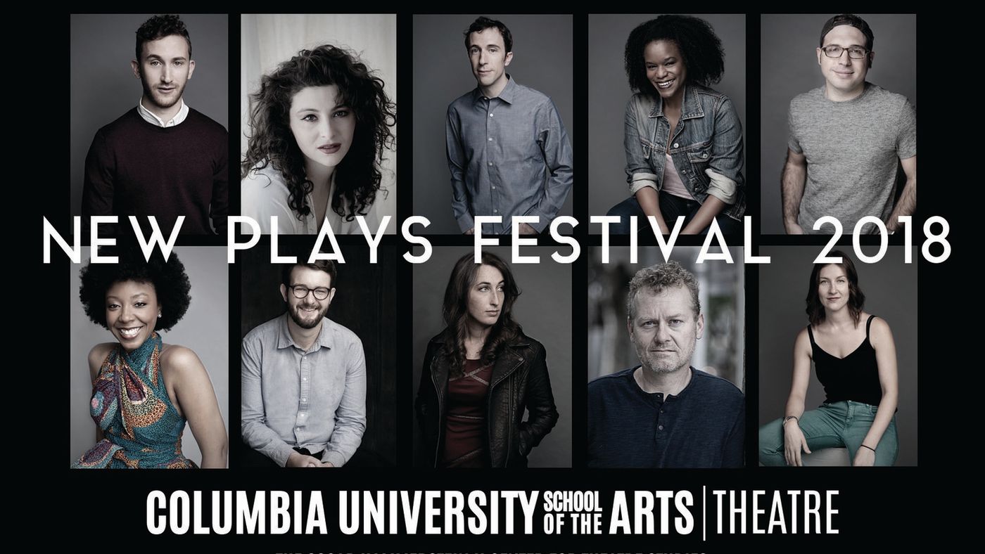 Columbia New Plays Festival Runs April 4th-May 12th  Image