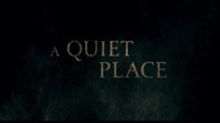 VIDEO: Check Out the Latest Trailer for Upcoming Film A QUIET PLACE