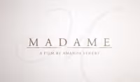 VIDEO: New Official Trailer for Upcoming Paris-Set Comedy MADAME Video
