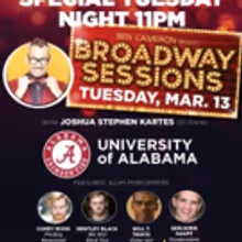 Broadway Sessions Welcomes University Of Alabama