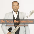 Urban-Jazz Bassist Darryl Williams Announces New Single 'Do You Remember'
