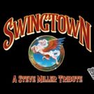 SWINGTOWNn: A Steve Miller Tribute Comes To The Garage