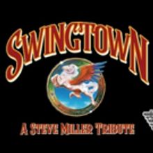SWINGTOWNn: A Steve Miller Tribute Comes To The Garage