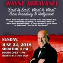 Wayne Abravanel Brings EAST IS EAST - WEST IS WEST to the Arthur Newman