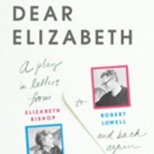 Stories On Stage Presents DEAR ELIZABETH