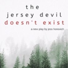 The Shrill Collective Presents THE JERSEY DEVIL DOESN'T EXIST