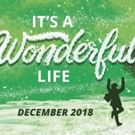 West Virginia Public Theatre's IT'S A WONDERFUL LIFE Opens At The WVU Creative Arts…