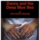 Mother Bar and Kitchen Presents DANNY AND THE DEEP BLUE SEA By John Patrick Shanley