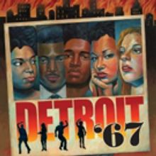 Aurora Theatre Company Presents Bay Area Premiere Of DETROIT '67