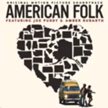 'American Folk' Soundtrack, ft. Joe Purdy & Amber Rubarth Out Today