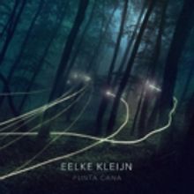 Dutch Producer Eelke Kleijn Shares New Single PUNTA CANA From Forthcoming Album