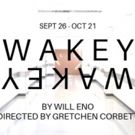 Will Eno's WAKEY, WAKEY Comes to Portland Playhouse