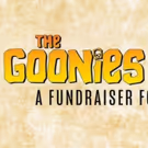 THE GOONIES: LIVE! Comes to The Montalban as a Fundraiser for RAICES