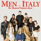 BWW Review: MEN IN ITALY: un cast stellare e fisici da urlo! ma non è tutto glam ciò…