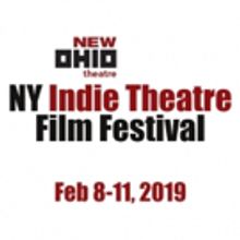NY Indie Theatre Film Festival Opens Tonight At New Ohio Theatre