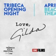 Just In: 2018 Tribeca Film Festival to Open with LOVE, GILDA