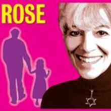 Jewish Repertory Theatre Presents ROSE by Martin Sherman
