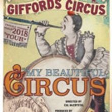 Giffords Circus Celebrates the 250th Anniversary of the Wonder of Circus with 2018 To