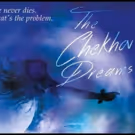 Special Post-Performance Event Set For Tonight At THE CHEKHOV DREAMS
