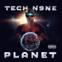 TECH N9NE's PLANET Album Out Today