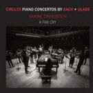 Simone Dinnerstein and A Far Cry announce world premiere recording of Philip Glass…
