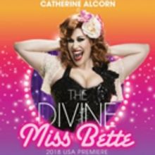 Catherine Alcorn Stars as THE DIVINE MISS BETTE