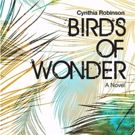 Debut Novel Birds Of Wonder By Cornell University Professor Cynthia Robinson…