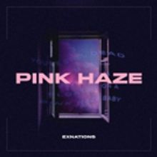 EXNATIONS Announces New EP 'Pink Haze'