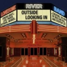 Lonesome River Band's OUTSIDE LOOKING IN Carries Themes Steeped In Bluegrass…