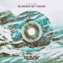 HARRISON Releases Inaugural Future Bass Solo Record BLINDING MY VISION