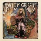 Patty Griffin's New Album Out Today, Tour Begins Next eek at SXSW