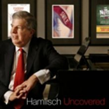 BWW Album Review: HAMLISCH UNCOVERED Will Make You 'Smile'