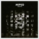 Indie-American Quartet MIPSO Announce New Album EDGES RUN + North American Tour