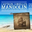 First Major Stage Production Of CAPTAIN CORELLI'S MANDOLIN to Tour the UK