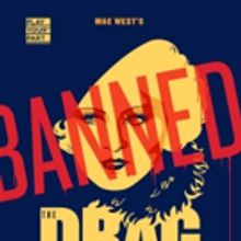 New Theatre Company Revisits Banned Mae West Play