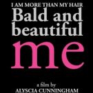Bald, Beautiful, & Bold Benefit Fashion Show To Raise Funds for Upcoming Documentary…