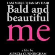 Bald, Beautiful, & Bold Benefit Fashion Show To Raise Funds for Upcoming Documentary…