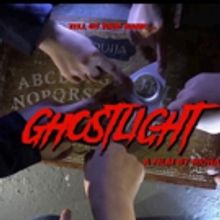 GHOSTLIGHT To Premiere at the 2018 Queens World Film Festival
