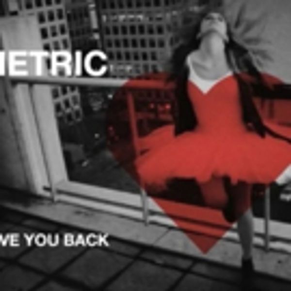 Metric Premieres Fan-Sourced LOVE YOU BACK Video, Kicks Off North American Tour 2/11  Photo