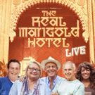 THE REAL MARIGOLD HOTEL – LIVE Will Embark on UK Tour
