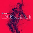 YouTube Orders Second Season of Supernatural Thriller IMPULSE