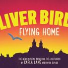 Liverpool's Royal Court Presents LIVER BIRDS FLYING HOME