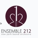 Ensemble 212 Announces 2017-18 Season Opener LOVE AND CELESTIAL MUSINGS