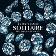Gucci Mane Releases New Single SOLITAIRE Ft. Migos & Lil Yachty