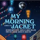 My Morning Jacket Announce Summer 2019 Tour Dates