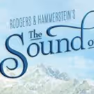 THE SOUND OF MUSIC Comes to the Kauffman Center