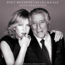 Tony Bennett and Diana Krall Release Album 'Love is Here to Stay' Celebrating the…