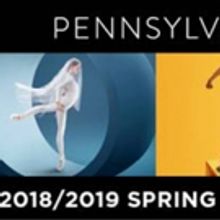 Pennsylvania Ballet To Conclude The 2018-2019 Season With Two Spring Programs