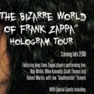 Eyellusion Announces THE BIZARRE WORLD OF FRANK ZAPPA Hologram Tour Band Lineup