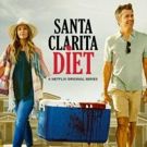 Netflix Announces SANTA CLARITA DIET Season 2 Premiere Date